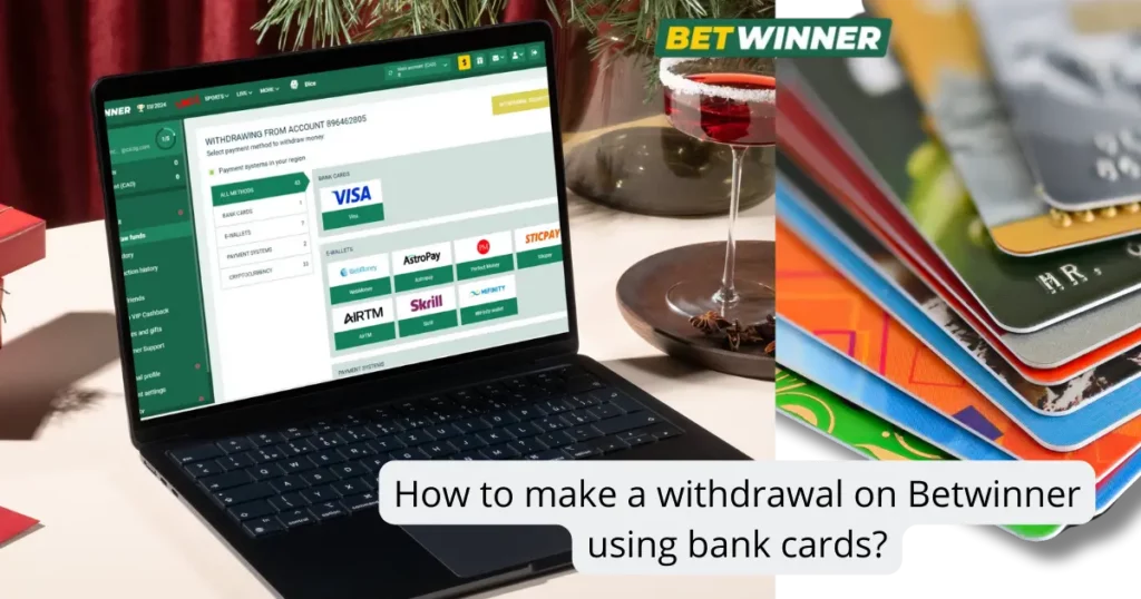 Comment effectuer un retrait sur Betwinner par carte bancaire ?